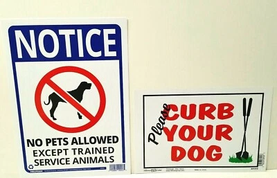 2x Hillman PVC Signs: Please Curb Your Dog 8x12" & Notice No Pets Allowed 10x14" - Image 1 of 4