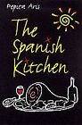 The Spanishwoman's Kitchen By Pepita Aris. 9780304343089