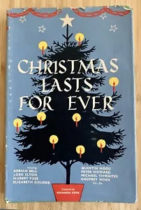 Vintage ~ 1947 Christmas Lasts for Ever Complied By Hammer Foss 1st Edition HB - Bild 1 von 10