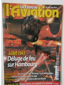 Le Fana de L'aviation N° 525 Déluge de feu Sur Hambourg 1943 - Roland Garros - Picture 1 of 1