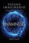 Anamnesis by Susana Imagin?rio Hardcover Book