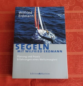 Segeln mit Wilfried Erdmann, Planung und Praxis, Erfahrungen eines Weltumseglers - Bild 1 von 6