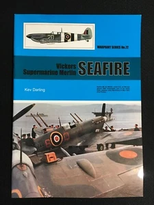 Warpaint No 72 Vickers Supermarine Merlin SEAFIRE Specs Photos Drawings WWII NEW - Picture 1 of 6
