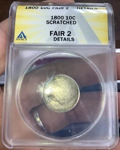 1800 Draped Bust Dime ANACS FR 2 Details - Picture 1 of 4