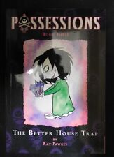 POSSESSIONS VOL.3 THE BETTER HOUSE TRAP ONI GN COMIC 1ST PRINT FAWKES 2012 NM