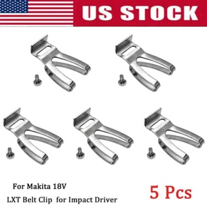 5PCS For Makita 18V LXT BELT CLIP/HOOK For Impact Driver, Compact & Hammer Drill - Picture 1 of 3