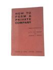 How to Form a Private Company (D.St.Clair Morgan; G. E.Morris 1967) (ID:31240)