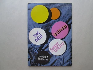 THE NEW SUPER SPIRIT VALITY by Francis A. Schaeffer 1972 pb L'Abri Pamphlets - Imagen 1 de 4