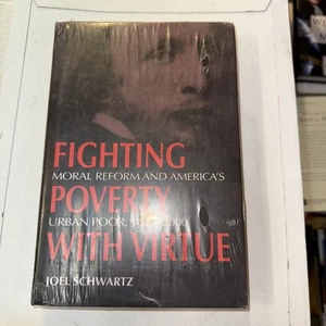 Fighting Povery with Virtue / Joel Schwartz Hardback New Sealed - Picture 1 of 3