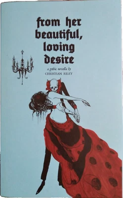 From Her Beautiful, Loving Desire Christian Riley Mount Abraxas First Edition - Image 1 of 4