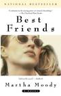 Best Friends - Paperback By Moody, Martha - VERY GOOD
