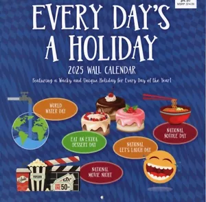 2025 WALL CALENDAR - Every Day's A Holiday - Picture 1 of 2
