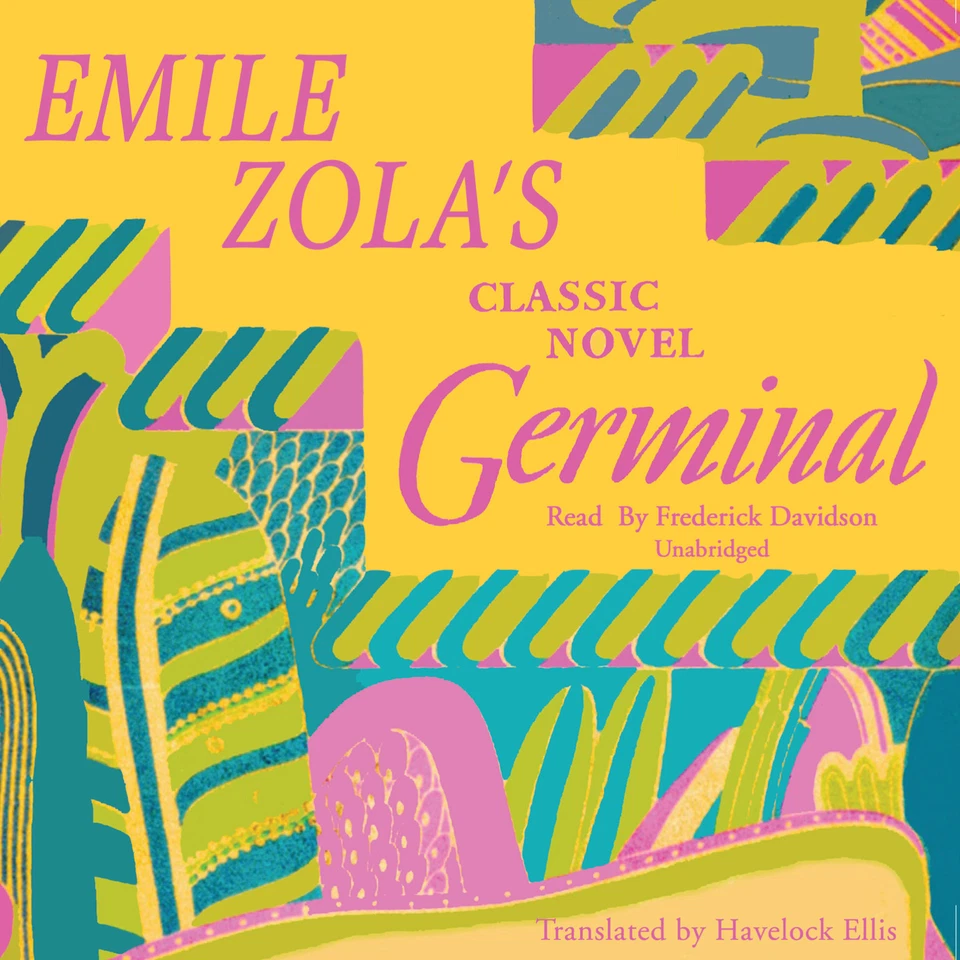 Germinal by à‰mile Zola 2013 Unabridged CD 9781470888060