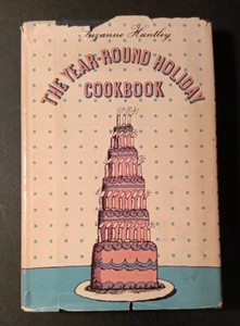 The Year-Round Holiday Cookbook by Suzanne Huntley Book Club Edition, 1969 - Imagen 1 de 8