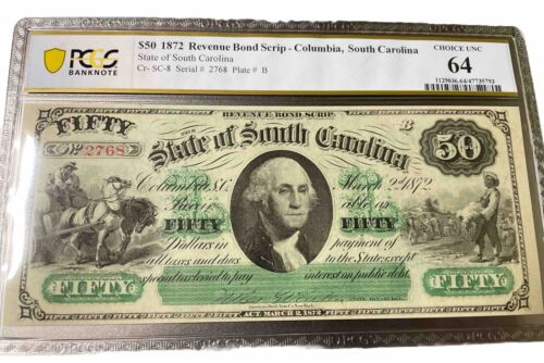 1872 $50 Revenue Bond Scrip- Columbia, South Carolina Pcgs Choice Unc 64