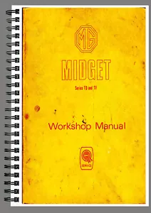 MG MIDGET TD & TF WORKSHOP MANUAL AND MAINTENANCE BOOK PAPER REPRINT ENGLISH - Imagen 1 de 5
