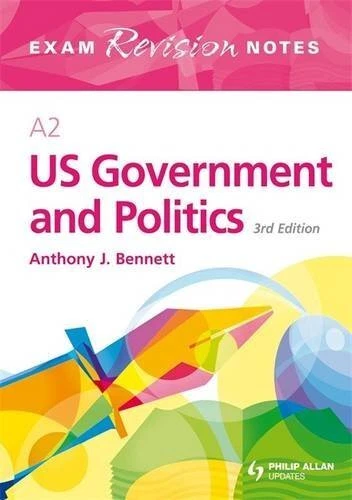 A2 US Government & Politics Exam Revision Notes 3rd Edition (Exa - Image 1 of 1
