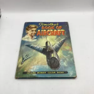 Timothy's Book Of Aircraft, Illustrated By T.E. North, Vintage Children's Book - Picture 1 of 16