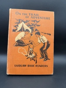 Vintage Laidlaw Basic Reader On The Trail Of Adventure HC 1949 Homeschool - Bild 1 von 4