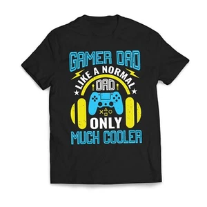 Gamer DAD Like A Normal DAD Only Much Cooler Father's Day Men's T-Shirt - Picture 1 of 6