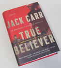 Jack Carr ~ Author of The Terminal List ~ TRUE BELIEVER ~ 2019 ~ Brand New HBJ