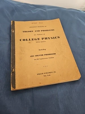 Schaum's Outline ... College Physics  1949 With Written Notes - Image 1 of 4