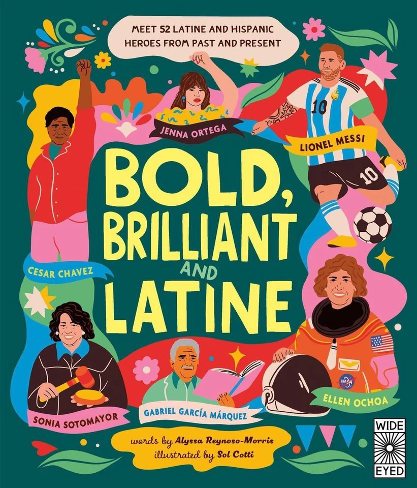 Bold, Brilliant and Latine: Meet 52 Latine and Hispanic Heroes from Past and Pre - Image 1 of 1