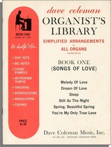 Dave Coleman Organist's Library, Libro 1: Songs of Love - 1966 ¡Cancionero de órgano! - Imagen 1 de 2