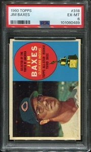1960 Topps Baseball # 318 Jim Baxes (EX-MT) "Under-Graded" PSA 6 - Picture 1 of 2