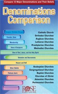 Denominations Comparison: Compare 12 Major Denominations and Their Beliefs (Pape