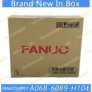 New FANUC A06B-6089-H104 A06B6089H104 Servo Amplifier Expedited Shipping - Picture 1 of 4