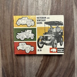 Veteran and Vintage Cars - Hippo Books Odhams 1962 Peter Roberts Collectable 3/6