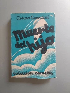 Arturo Cerretani - Muerte del hijo - 1a ed - Tor 1933 - Picture 1 of 5