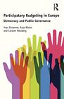 Participatory Budgeting in Europe: Democracy an, Sintomer, RAcke, Herzb PB..