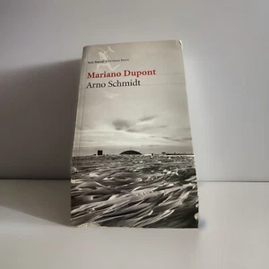 Arno Schmidt & Mariano Dupont (Seix Barral Bibloteca Breve) - Picture 1 of 6