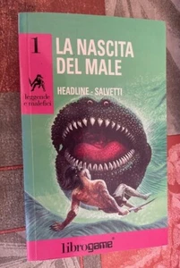 la nascita del male - leggende e malefici - librogame - ottimo/come nuovo - Foto 1 di 1