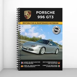 PORSCHE 996 GT3 : Restaurierungsnotizbuch & Wartung - WELTWEIT VERSANDKOSTENFREI - Bild 1 von 8