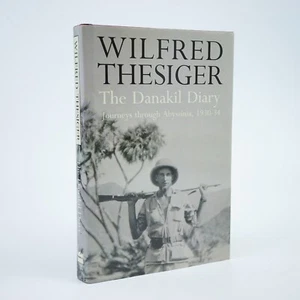 THESIGER, Wilfred; The Danakil Diary. 1996 1st Edition SIGNED - Picture 1 of 10