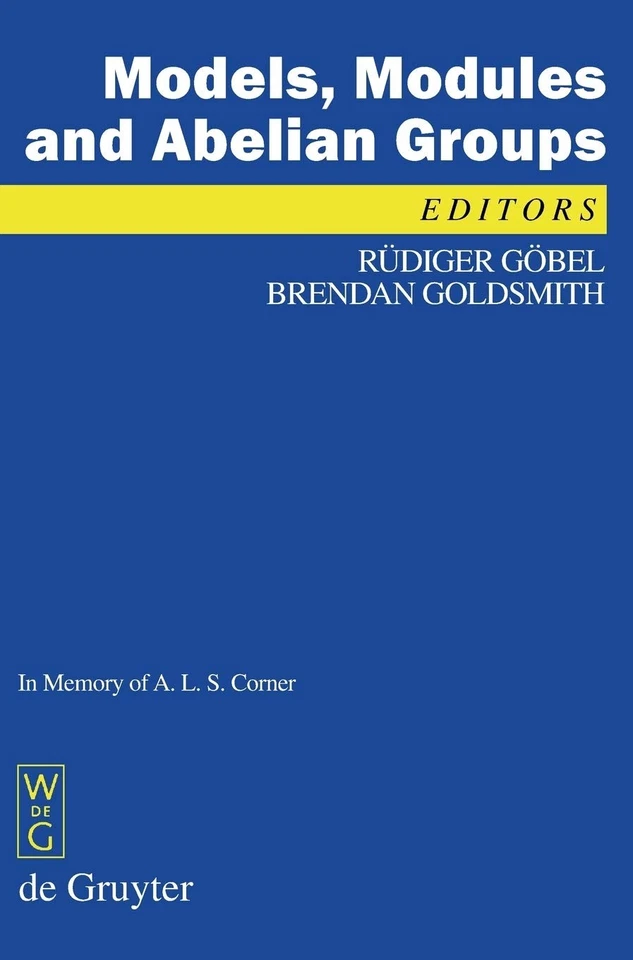 Models, Modules and Abelian Groups: In Memory of A. L. S. Corner - Image 1 of 1