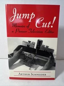 1997 JUMP CUT! Memoirs of a Pioneer Television Editor by Arthur Schneider, VGC! - Foto 1 di 11