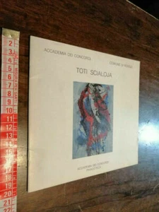 LIBRO -CATALOGO OPERE TOTI SCIALOJA ACCADEMIA DEI CONCORDI COMUNE DI ROVIGO/SD - Imagen 1 de 3