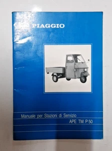 MANUALE PER STAZIONI DI SERVIZIO PIAGGIO APE TM P50 - Foto 1 di 9