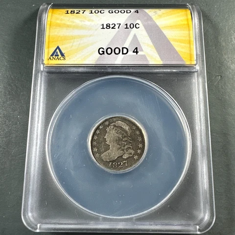 1827 10C Capped Bust Dime, CERTIFIED G4 (74607) Cover