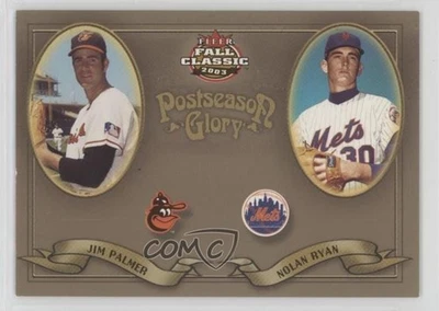 2003 Fleer Fall Classic Postseason Glory /100 Jim Palmer Nolan Ryan #28PG HOF - Image 1 of 2