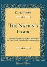 The Nation's Hour A Tribute to Major Sidney Willar
