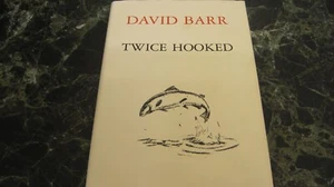 David Barr, Twice Hooked fishing book, first published 1990 - Picture 1 of 3