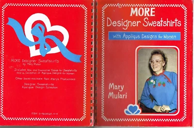 More Designer Sweatshirts Applique Sweatshirt T Shirt Designs Mary Mulari 1986 - Image 1 of 4
