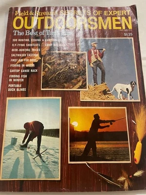 Field & Stream Outdoorsmen Magazine Secrets of Expert Tactics $1.25 - Image 1 of 2