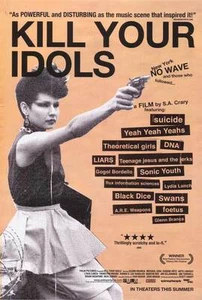KILL YOUR IDOLS Movie POSTER 27x40 Yeah Yeah Yeahs Suicide Theoretical Girls DNA - Picture 1 of 1