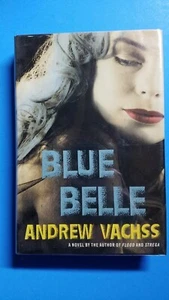 Andrew Vachss SIGNED Blue Belle 1st 1st 1988 HCDJ - Picture 1 of 3